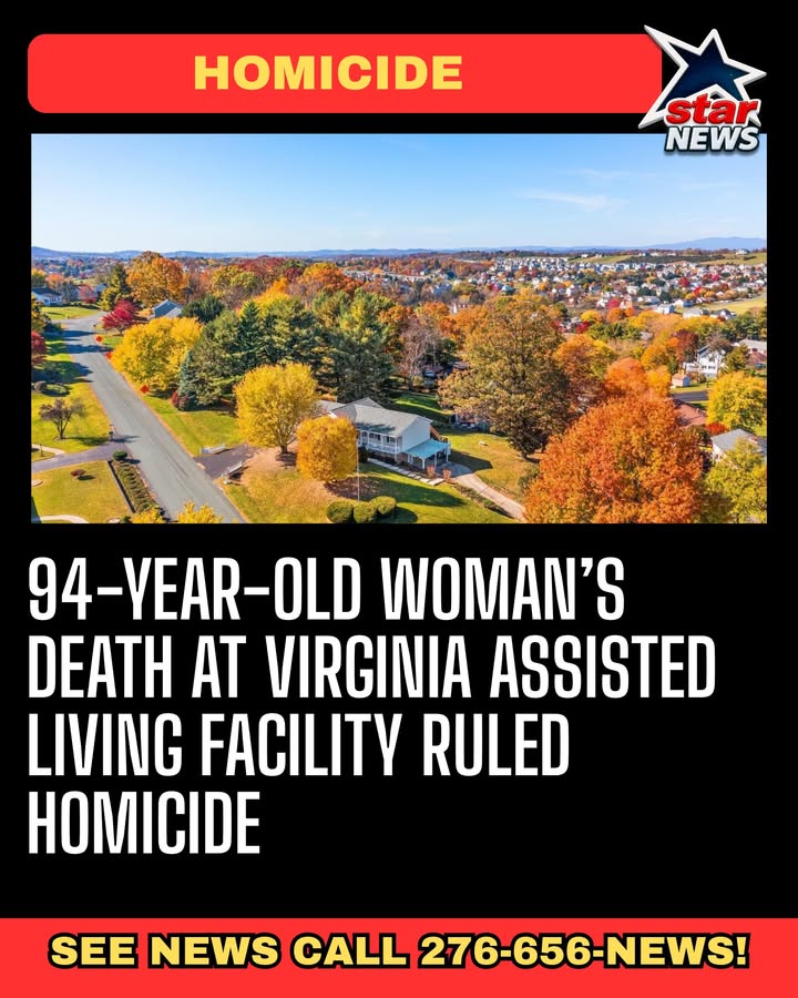 94-Year-Old Woman’s Death at Virginia Assisted Living Facility Ruled Homicide